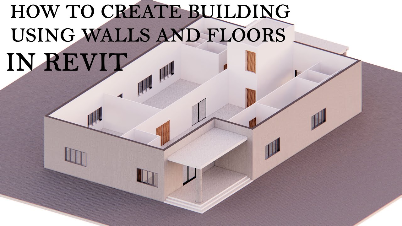 HOW TO CREATE BUILDING USING WALLS AND FLOORS IN REVIT - YouTube