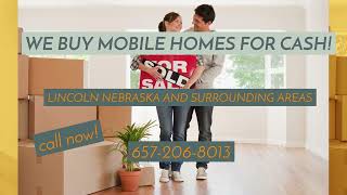 We Buy Mobile Homes in Lincoln NE as-is Mobile Home Parks Lincoln Ne