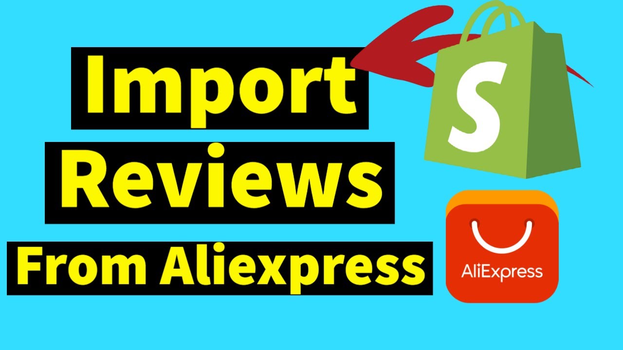 How To Import Reviews From Aliexpress To Shopify How to Import Reviews from Aliexpress to Shopify For Free - Aliexpress