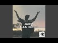 Jazz AK Allah Bikhir Jazz AK Allah Bikhir