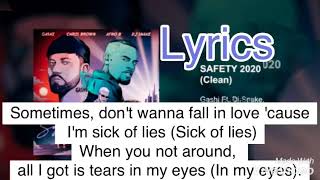 Gashi Ft. Chris Brown, Afro B &amp; Dj Snake - Safety 2020 Lyrics