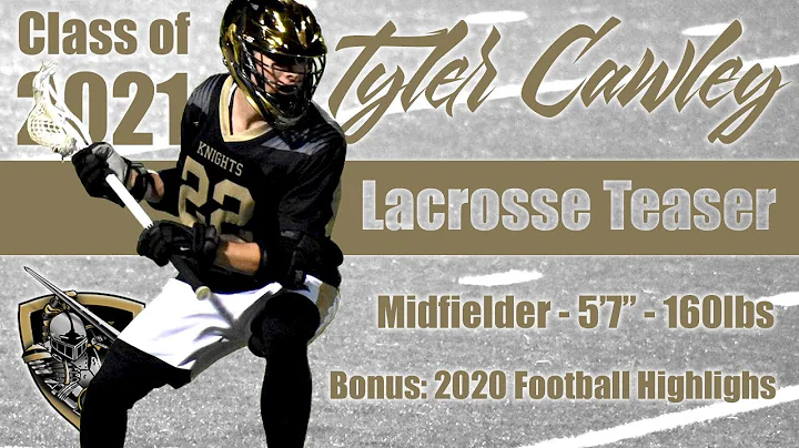 Tyler Cawley - Class of 2021 - Lacrosse Teaser Jun...