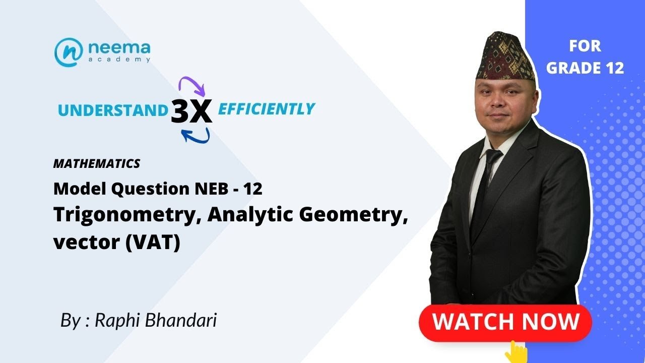 Trigonometry, Analytics Geometry and Vector (VAT ) | Grade 12 | NEB