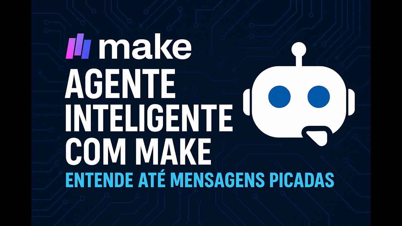 Como usei o MAKE pra criar um agente de IA que entende mensagens ...