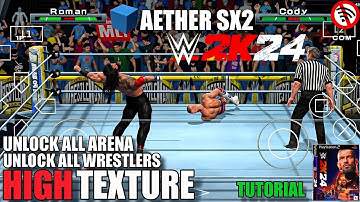 WWE 2K24 PS2 FOR AETHERSX2 EMULATOR ON ANDROID | FULL INSTALLATION TUTORIAL | OFFLINE..