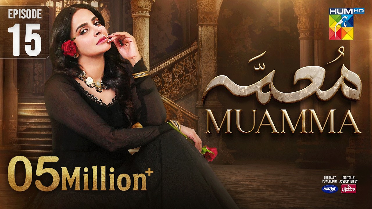 Muamma | Episode 15 [Eng Sub] - 11th February 2026 [ Saba Qamar & Ali Ansari ] - HUM TV
