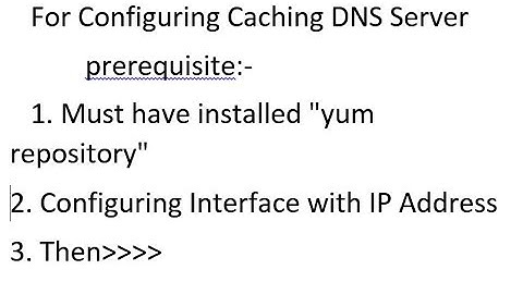 Configuring Caching DNS Server