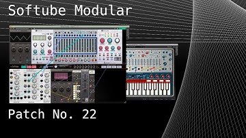 No. 22 – Softube Modular (Parallels LFO/SEQ, Braids, 296e, Clouds),MidiShaper,ValhallaDelay, Easel V