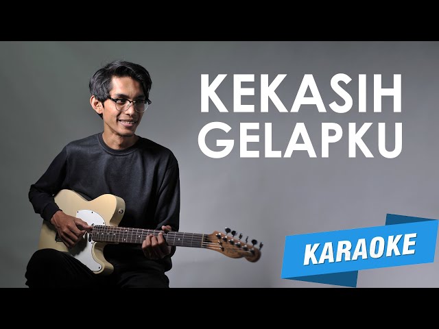 [KARAOKE] Ungu - Kekasih Gelapku (Cover by Tereza) class=