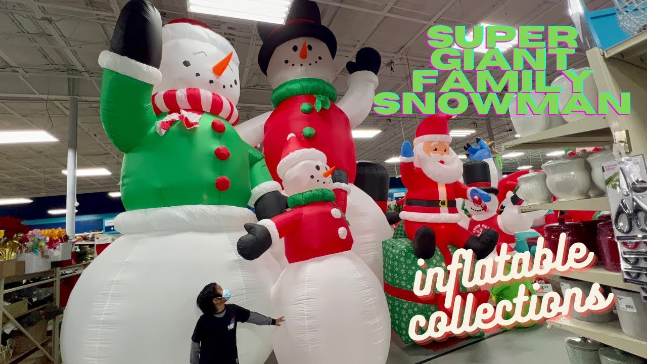 Lowe's Inflatable Collections 2022 -Giant Family Snowman #lowes # ...
