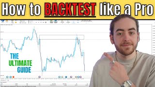 Ultimate Guide To BACKTESTING - How & Why You Should Do It!