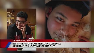 Best friend of victim killed in shooting speaks out