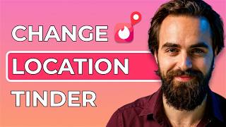 How to Change Location on Tinder 2026 | Full Guide | 2 Methods screenshot 5