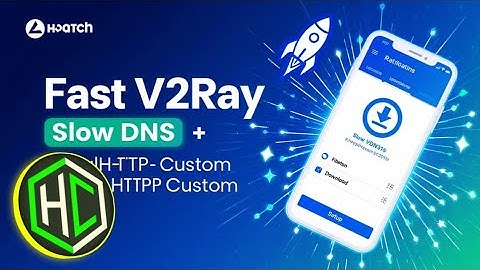 How to Create V2Ray Slow DNS Config and Setup on HTTP Custom for Fast Internet