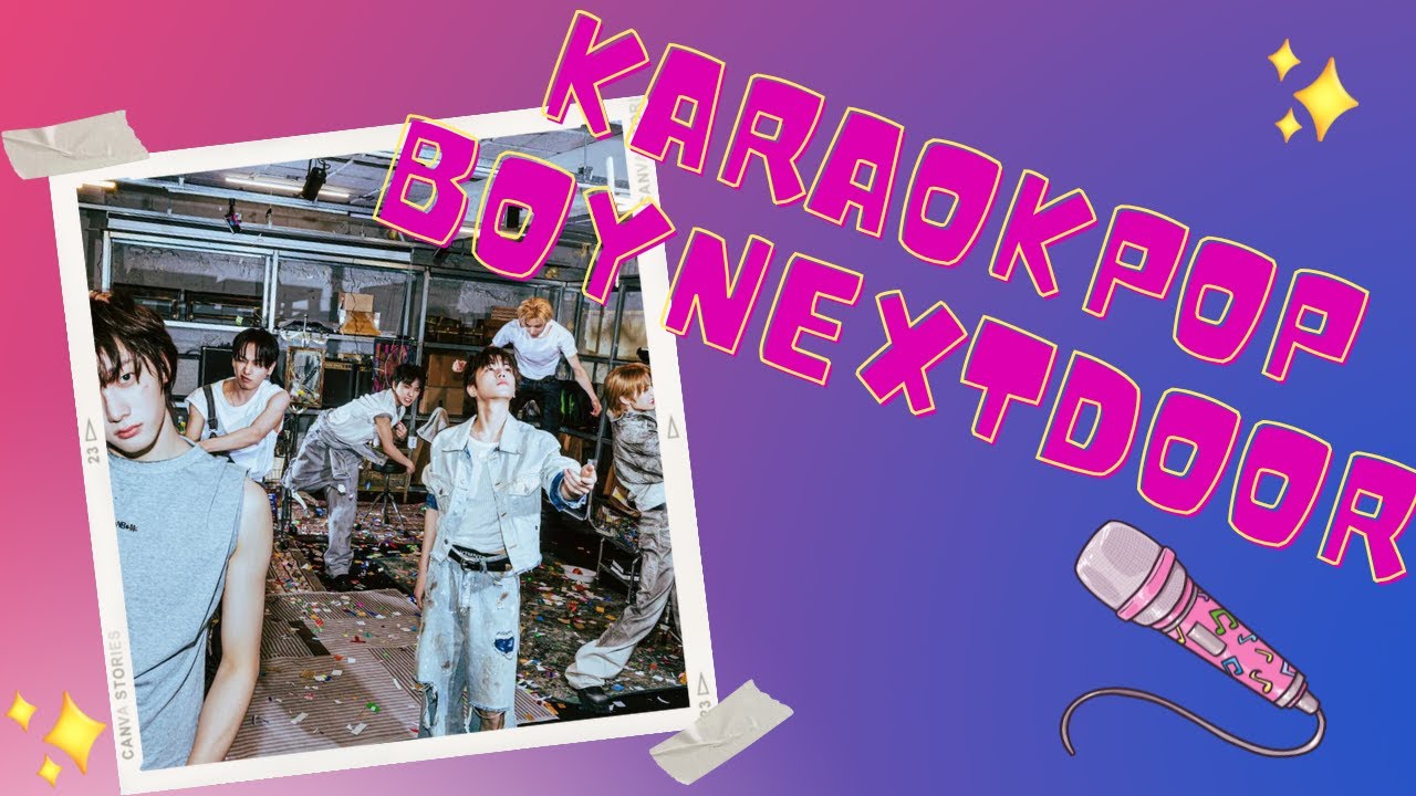 KPOP KARAOKE : KARAOKPOP (BOYNEXTDOOR SPECIAL) #onedoor