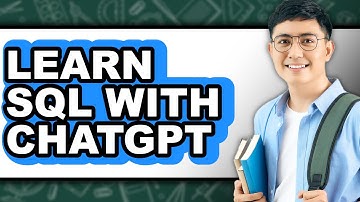 How to Learn SQL with ChatGPT (Full Guide)