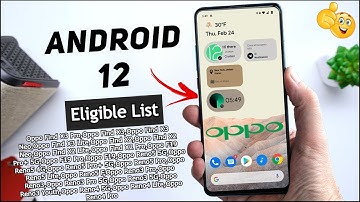 Oppo Android 12 Update Eligible List ft. Oppo Reno 4 Pro, Oppo F/A/R Series, Oppo Find X |2021 🔥🔥