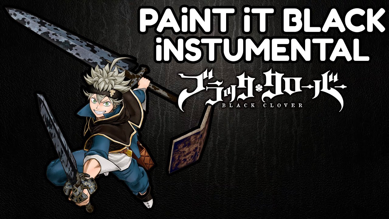 Black Clover OP 2 "PAiNT iT BLACK" 【FULL INSTRUMENTAL COVER】 YouTube