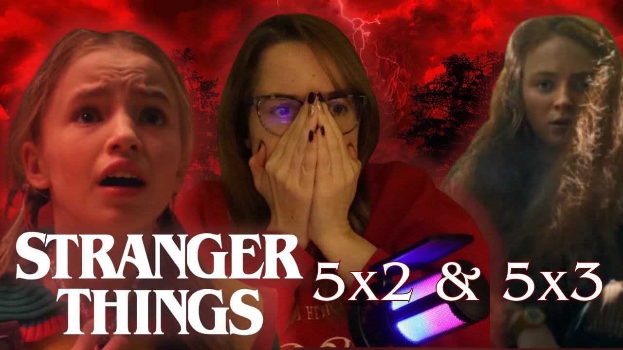 Stranger Things 5x2 and 5x3 MAX IS BACK! | First Time Watching