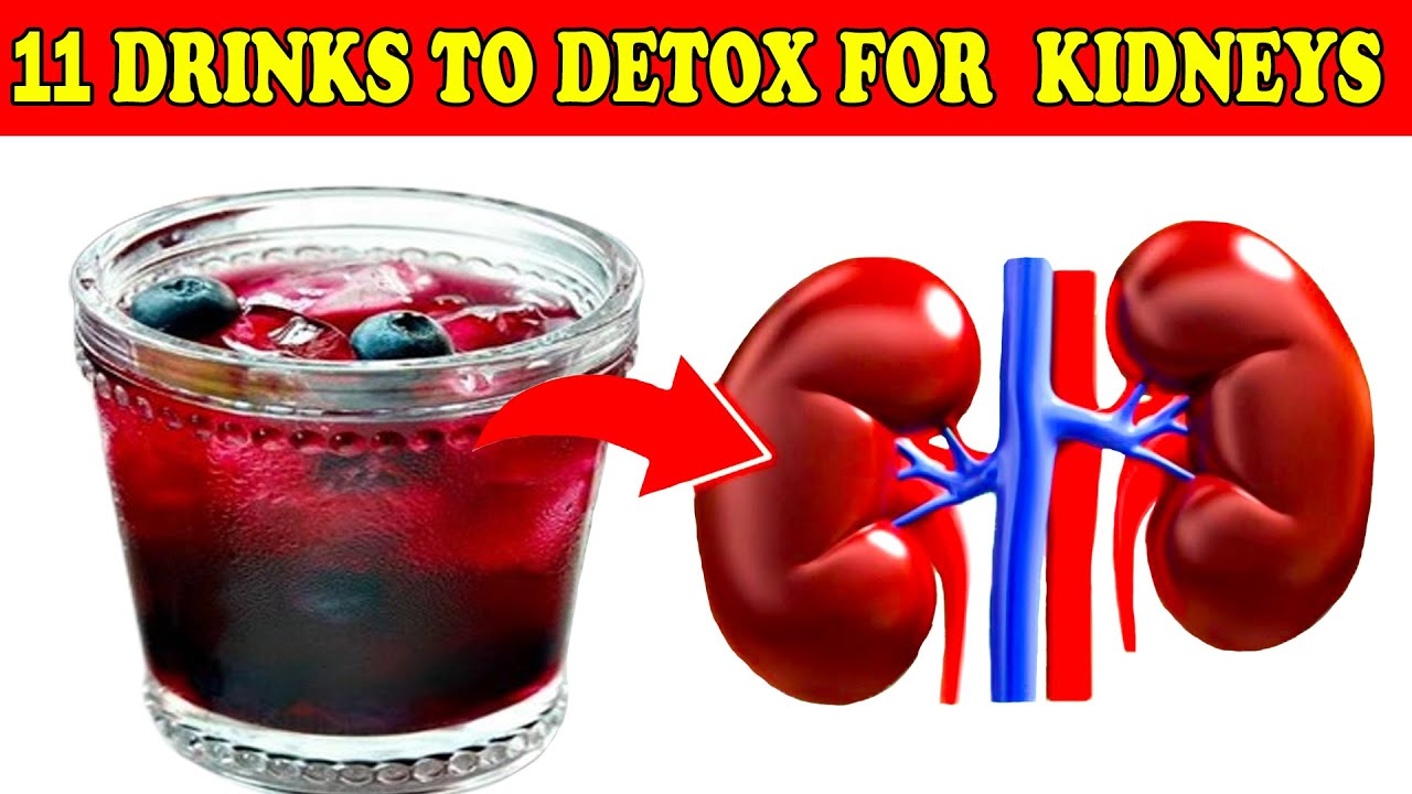 BEST 11 Drinks To DETOX and CLEANSE Your Kidneys FAST! - YouTube