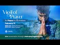 Vigil of prayer for peace in the nations  february 12 2023