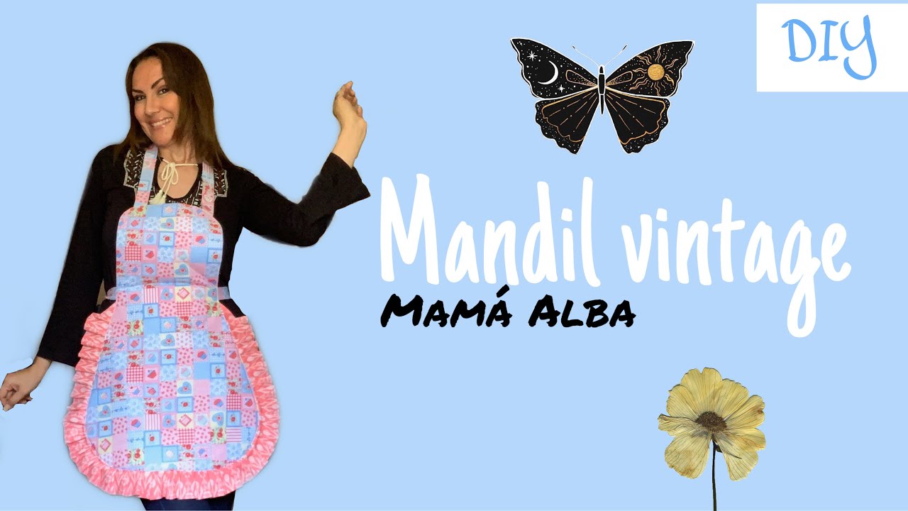DIY | MANDIL VINTAGE | MAMÁ ALBA
