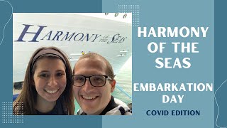Harmony Of The Seas Embarkation Day Covid Edition