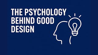 The Psychology Behind Good Design – #hciexplained #season1 #episode4