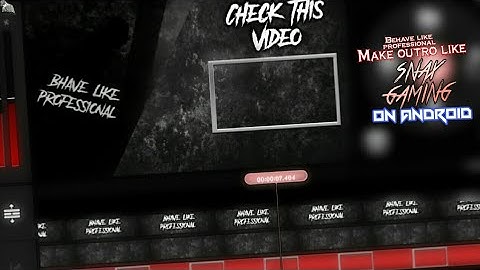 Make Outro like Snax Gaming on android | Kinemaster tutorial//Gaming outro