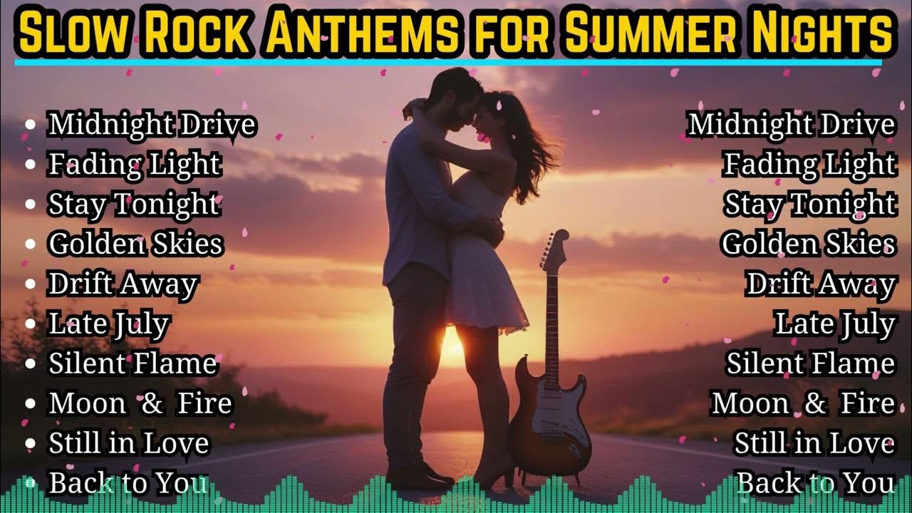 πΈ Slow Rock Ballads for Warm Summer Nights π₯ | Romantic Rock Anthems πΈ Slow Rock Ballads for Warm Summer Nights π₯ | Romantic Rock Anthems