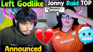 GodZ Left GodLike💔 Jonathan Raid TOP🐐🔥 Lineup Buyout Big Issue😳