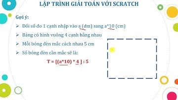 #54 | Mắc bóng đèn. THT 2022 Sơn Trà - Đà Nẵng. Lập trình giải toán bằng Scratch