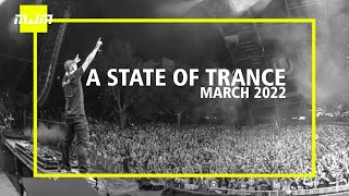 A State Of Trance - March 2022 || Mitchaell JM (#ASOT)