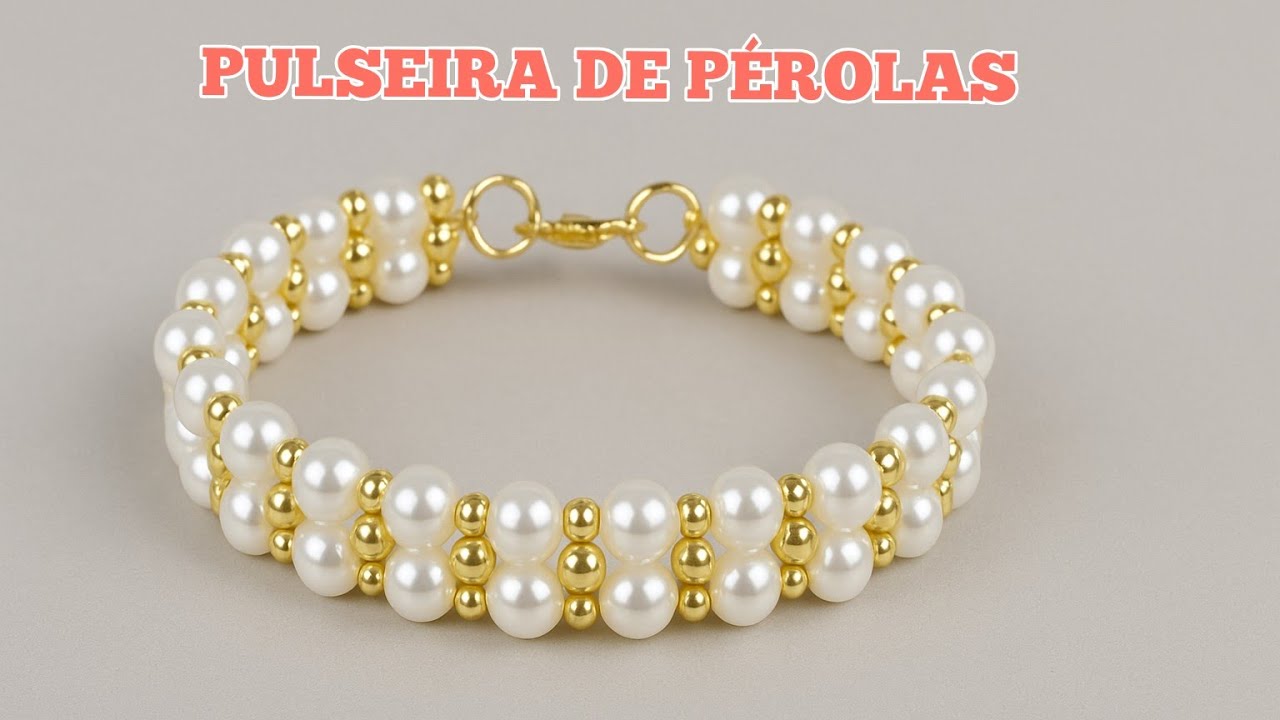 ✨ Pulseira de Pérolas Luxuosa e Fácil de Fazer | Passo a Passo Completo ✨