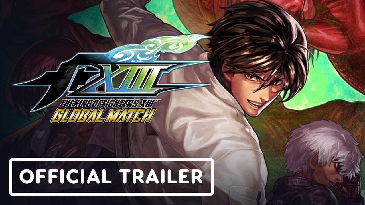 The King of Fighters '97 Global Match - Official Trailer