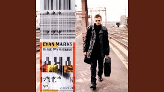 Video thumbnail of "Evan Marks - Three Day Weekend"