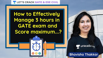 How to Effectively Manage 3 hours in GATE Exam and Score Maximum | GATE/ESE 2021 | Bhavisha Thakkar