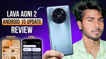 🔥 Lava Agni 2 Android 15 Update Review – All Problems, New Features & Bugs! 😱