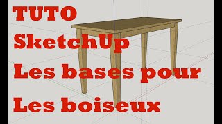 TUTO SketchUp pour débuter !   Apprends à dessiner une table de cuisine avec ces assemblages