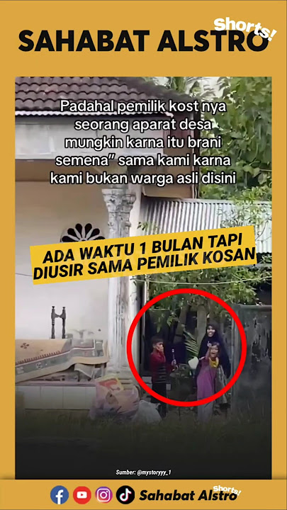 Ibu dan anak mengusir penghuni kosan padahal masih ada 1 bulan lagi