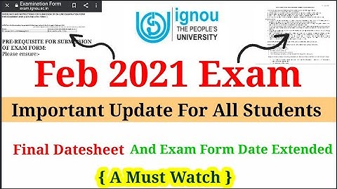 IGNOU Feb 2021 Exam Update | Final Datesheet & Exam Form | Important Information For All