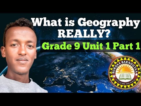 01 Geography Grade 9 Unit 1 Part 1 Meaning Of Geography