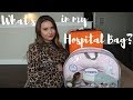 WHAT’S IN MY HOSPITAL BAG 2019?! MOM & BABY #1