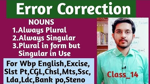 Error Correction || Nouns always plural || Nouns always singular || Class 15 ||