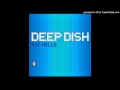 Deep Dish - Say Hello (Thomas Datt Rework)