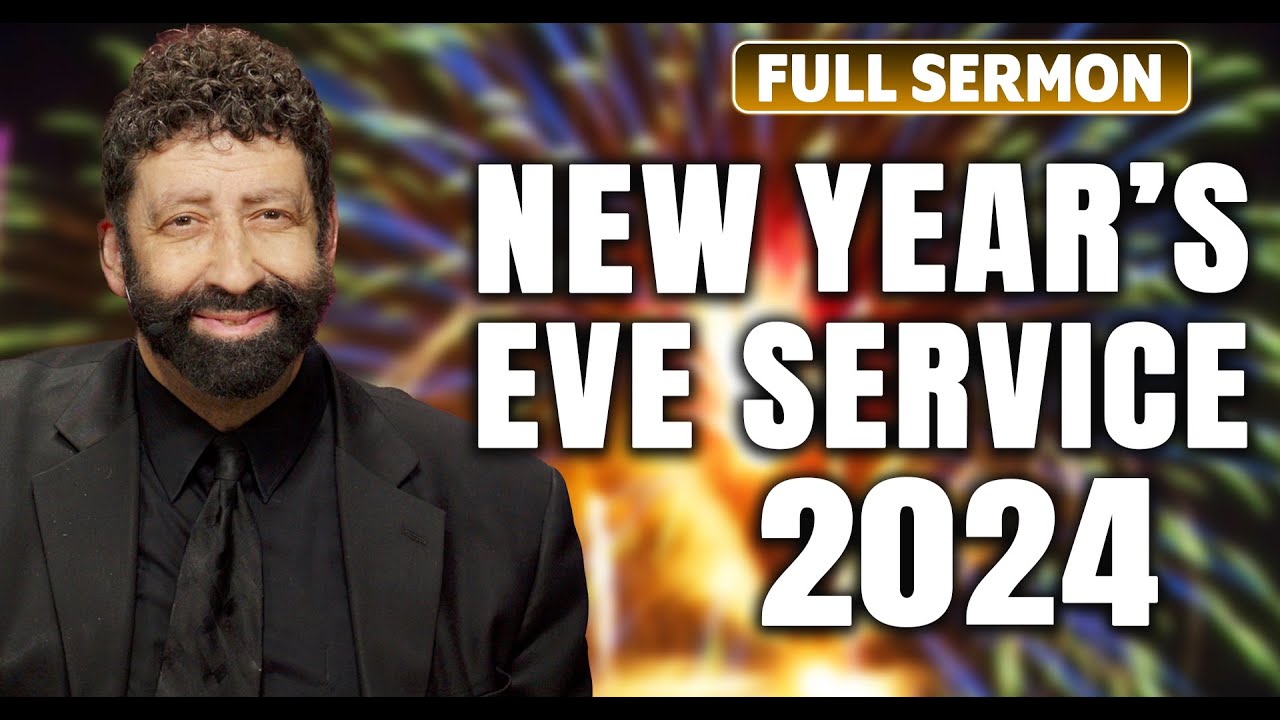 New Years Eve 2024   A Year Of Warfare  Jonathan Cahn Sermon