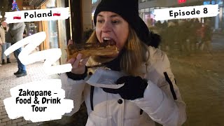 Poland  Ep 8  Food & Drink tour of Zakopane & Home time.