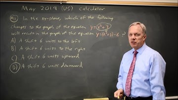 May 2019 US SAT: Translating graphs - question #4-11
