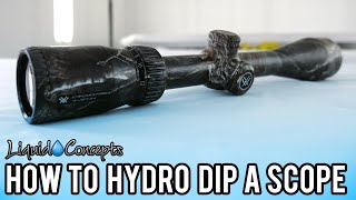 HOW TO HYDRO DIP A SCOPE! | Liquid Concepts | Weekly Tips and Tricks