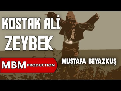 Kostak Ali Zeybeği (Akustik Versiyon)